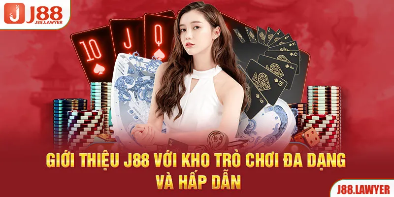 Giới thiệu J88 với kho trò chơi đa dạng và hấp dẫn