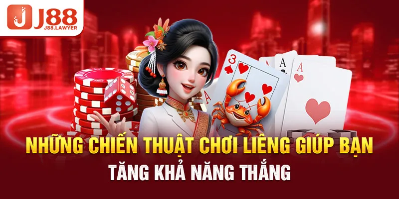 Những chiến thuật chơi liêng giúp bạn tăng khả năng thắng